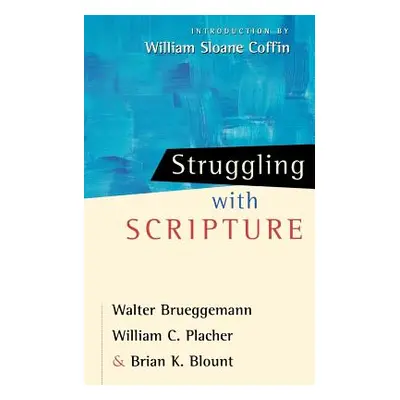 "Struggling with Scripture" - "" ("Brueggemann Walter")(Paperback)