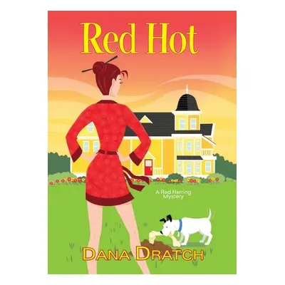 "Red Hot" - "" ("Dratch Dana")(Paperback)