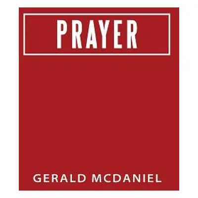 "Prayer" - "" ("McDaniel Gerald")(Paperback)