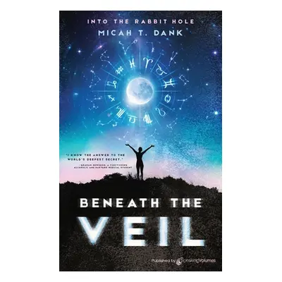 "Beneath the Veil" - "" ("Dank Micah T.")(Paperback)