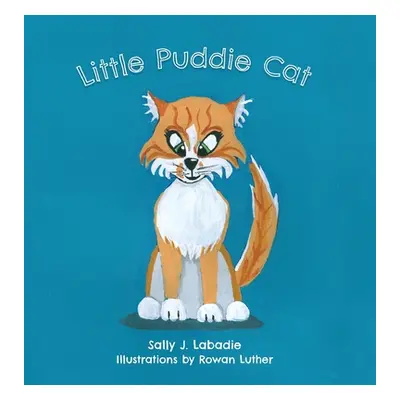 "Little Puddie Cat" - "" ("LaBadie Sally J.")(Pevná vazba)