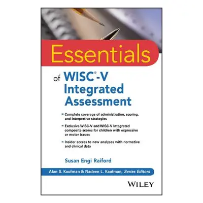 "Essentials of Wisc-V Integrated Assessment" - "" ("Raiford Susan Engi")(Paperback)