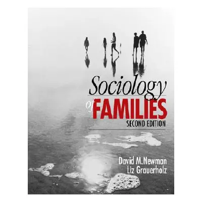 "Sociology of Families" - "" ("Newman David M.")(Pevná vazba)