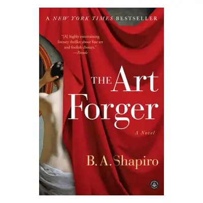 "The Art Forger" - "" ("Shapiro B. A.")(Paperback)