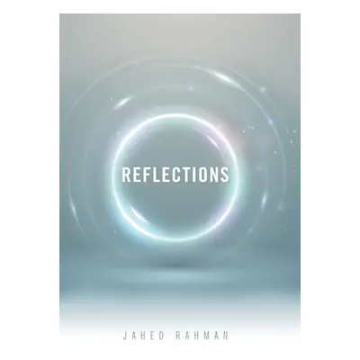 "Reflections" - "" ("Rahman Jahed")(Pevná vazba)