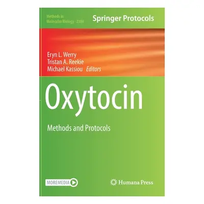 "Oxytocin: Methods and Protocols" - "" ("Werry Eryn L.")(Pevná vazba)