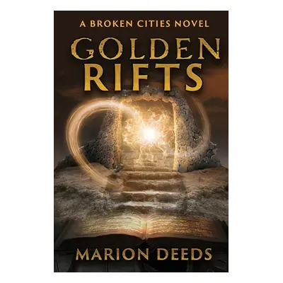 "Golden Rifts" - "" ("Deeds Marion")(Paperback)