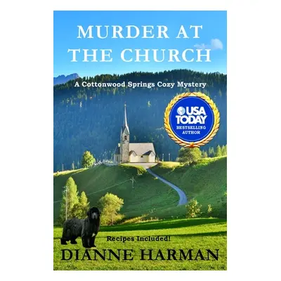 "Murder at the Church: Cottonwood Springs Cozy Mystery Series" - "" ("Harman Dianne")(Paperback)