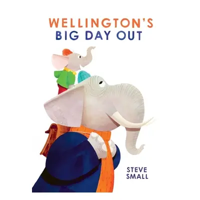 "Wellington's Big Day Out" - "" ("Small Steve")(Pevná vazba)