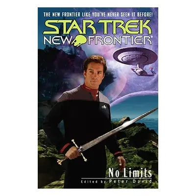 "Star Trek: New Frontier: No Limits Anthology" - "" ("David Peter")(Paperback)