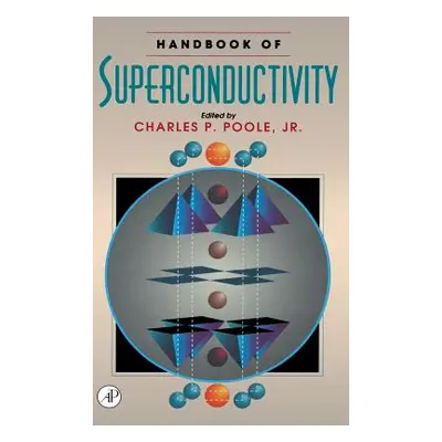 "Handbook of Superconductivity" - "" ("Poole Charles K.")(Pevná vazba)