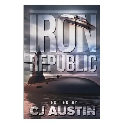 "The Iron Republic" - "" ("Morgan Richard Jameson")(Paperback)