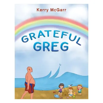 "Grateful Greg" - "" ("McGarr Kerry")(Paperback)