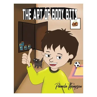 "The Art of Body Bits" - "" ("Thompson Pamela")(Paperback)