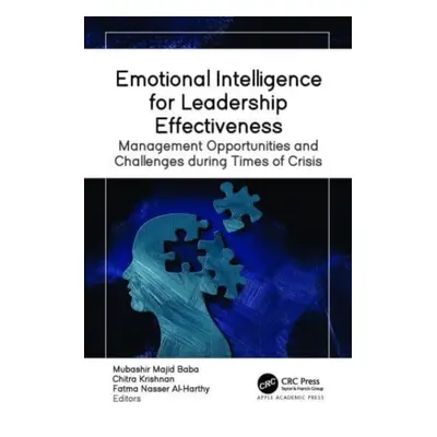 "Emotional Intelligence for Leadership Effectiveness: Management Opportunities and Challenges Du