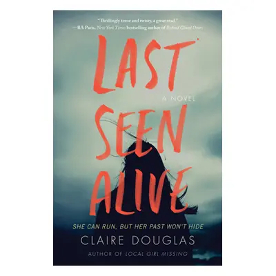 "Last Seen Alive" - "" ("Douglas Claire")(Paperback)