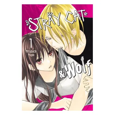 "Stray Cat & Wolf, Vol. 1" - "" ("Miyuki Mitsubachi")(Paperback)