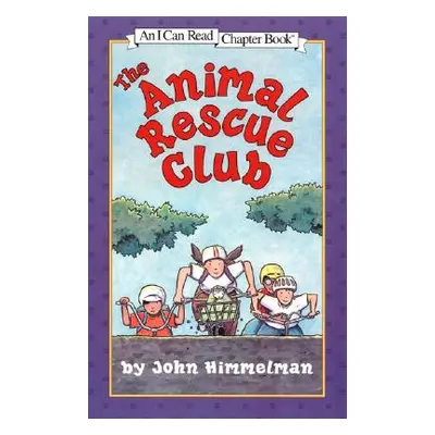 "The Animal Rescue Club" - "" ("Himmelman John")(Paperback)