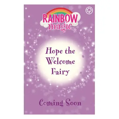 "Rainbow Magic: Hope the Welcome Fairy" - "" ("Meadows Daisy")(Paperback / softback)