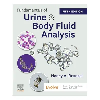 "Fundamentals of Urine and Body Fluid Analysis" - "" ("Brunzel Nancy A.")(Paperback)