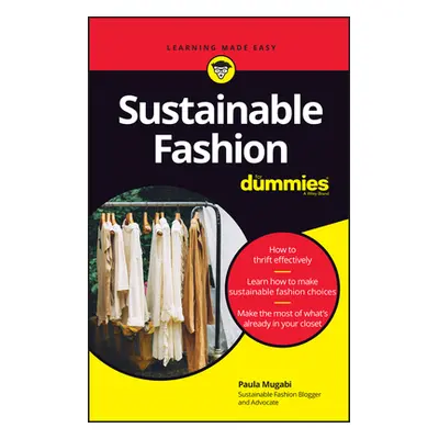 "Sustainable Fashion for Dummies" - "" ("Mugabi Paula N.")(Paperback)