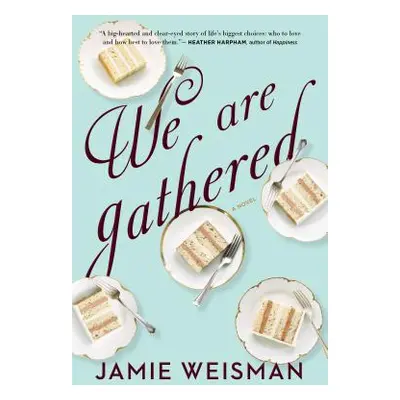 "We Are Gathered" - "" ("Weisman Jamie")(Paperback)