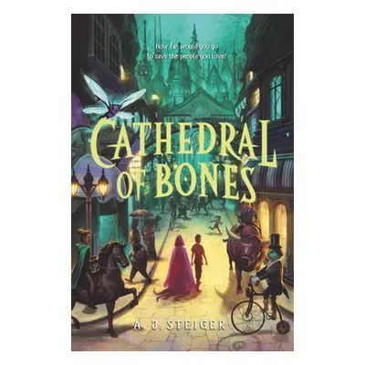 "Cathedral of Bones" - "" ("Steiger A. J.")(Pevná vazba)