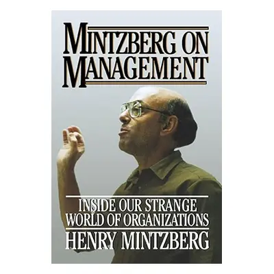 "Mintzberg on Management" - "" ("Mintzberg Henry")(Paperback)