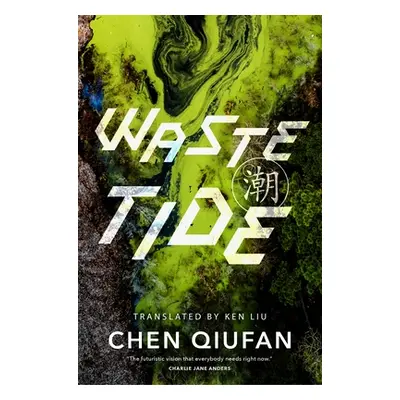 "Waste Tide" - "" ("Qiufan Chen")(Paperback)