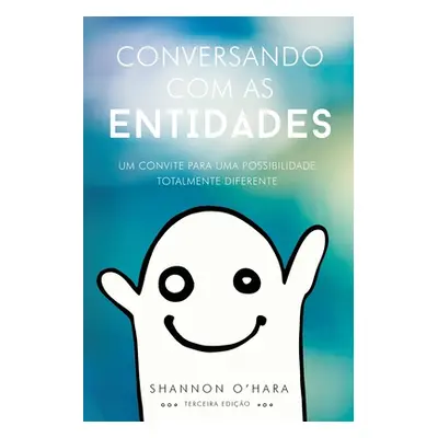 "Conversando Com As Entidades (Portuguese)" - "" ("O'Hara Shannon")(Paperback)