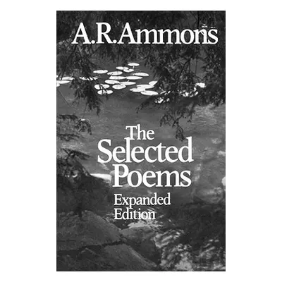 "The Selected Poems" - "" ("Ammons A. R.")(Paperback)