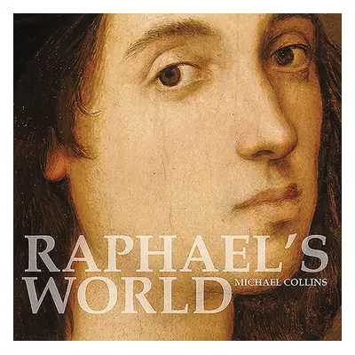 "Raphael's World" - "" ("Collins Michael")(Paperback)