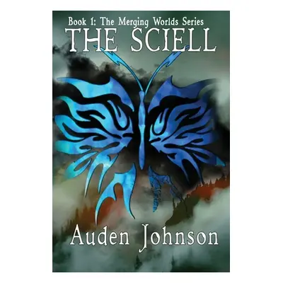 "The Sciell: Book 1" - "" ("Johnson Auden D.")(Pevná vazba)