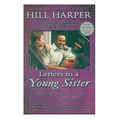 "Letters to a Young Sister: Define Your Destiny" - "" ("Harper Hill")(Paperback)