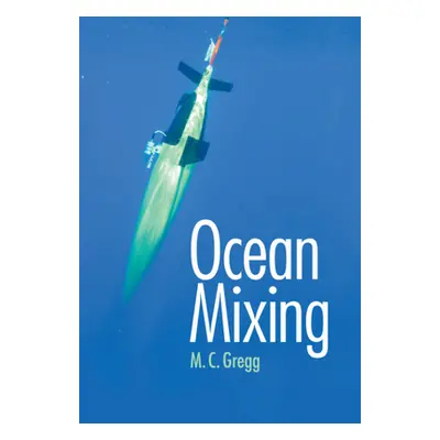 "Ocean Mixing" - "" ("Gregg Michael C.")(Pevná vazba)