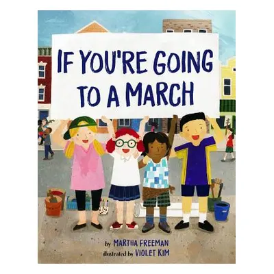 "If You're Going to a March" - "" ("Freeman Martha")(Pevná vazba)