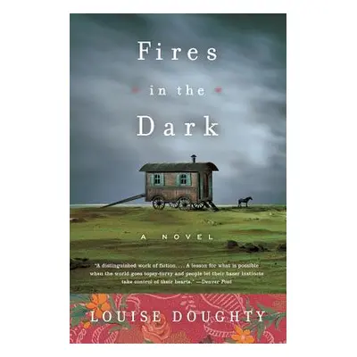 "Fires in the Dark" - "" ("Doughty Louise")(Paperback)