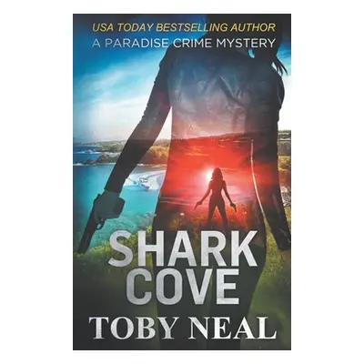 "Shark Cove" - "" ("Neal Toby")(Paperback)