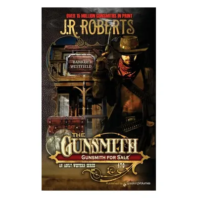 "Gunsmith for Sale" - "" ("Roberts J. R.")(Paperback)