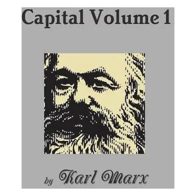 "Capital Volume 1" - "" ("Marx Karl")(Paperback)