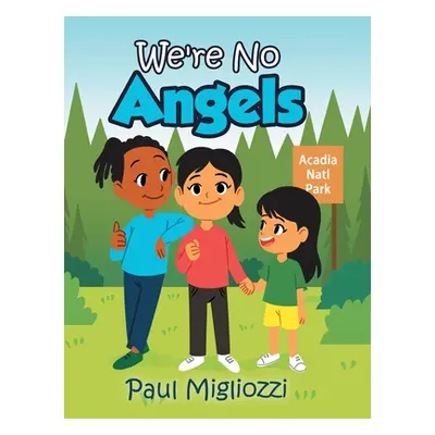 "We're No Angels" - "" ("Migliozzi Paul")(Pevná vazba)