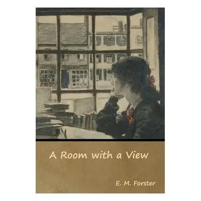 "A Room with a View" - "" ("Forster E. M.")(Pevná vazba)