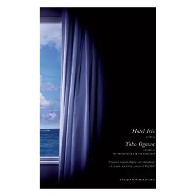 "Hotel Iris" - "" ("Ogawa Yoko")(Paperback)