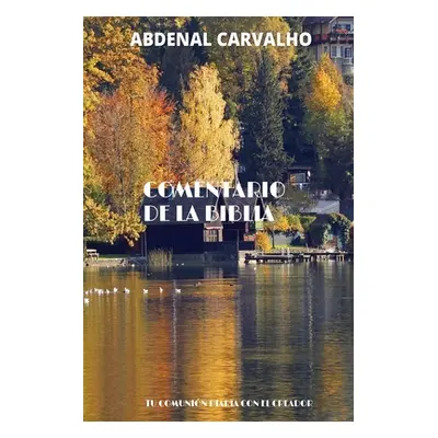 "Comentario de la Biblia" - "" ("Carvalho Abdenal")(Paperback)