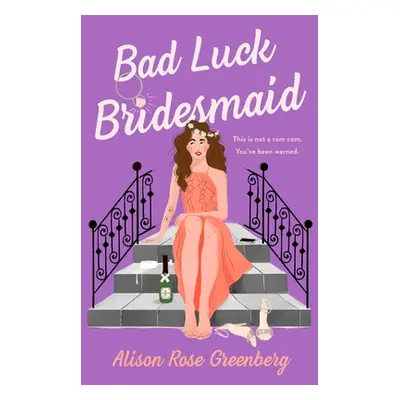 "Bad Luck Bridesmaid" - "" ("Greenberg Alison Rose")(Paperback)