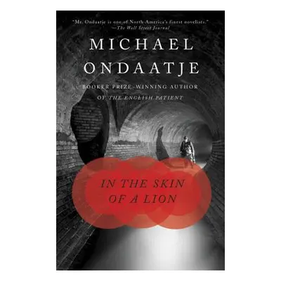 "In the Skin of a Lion" - "" ("Ondaatje Michael")(Paperback)