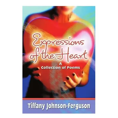 "Expressions Of The Heart" - "" ("Breon Tiffany")(Paperback)