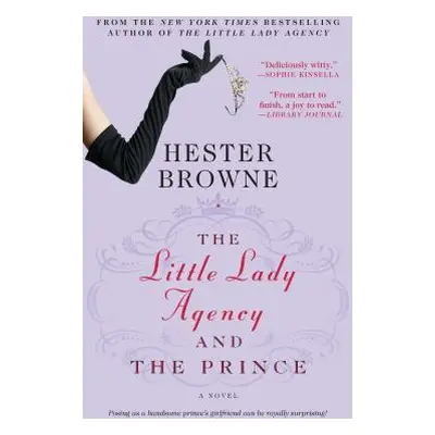 "The Little Lady Agency and the Prince" - "" ("Browne Hester")(Paperback)