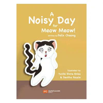 "A Noisy Day for Meow Meow" - "" ("Fauzie Devitha")(Pevná vazba)