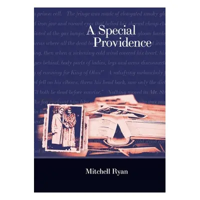 "A Special Providence" - "" ("Ryan Mitchell")(Pevná vazba)